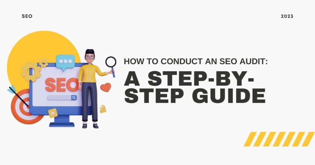 14 A Step-By-Step Guide on How to Conduct an SEO Audit