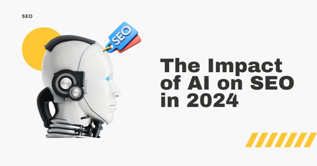 34.bk The Impact of AI on SEO in 2024