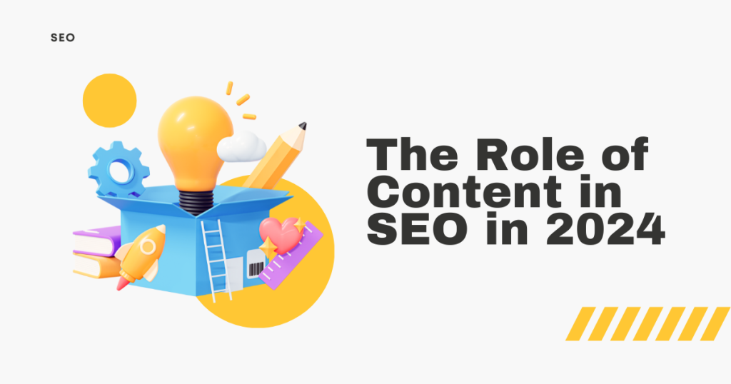 37 The Role of Content in SEO in 2024
